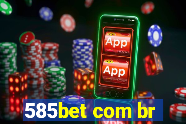 585bet com br